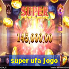 super ufa jogo